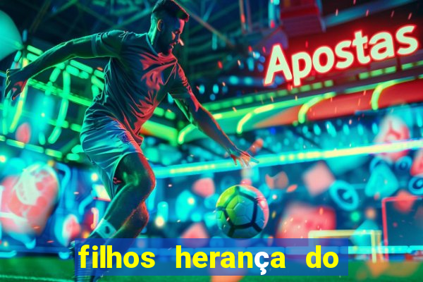 filhos herança do senhor mensagem